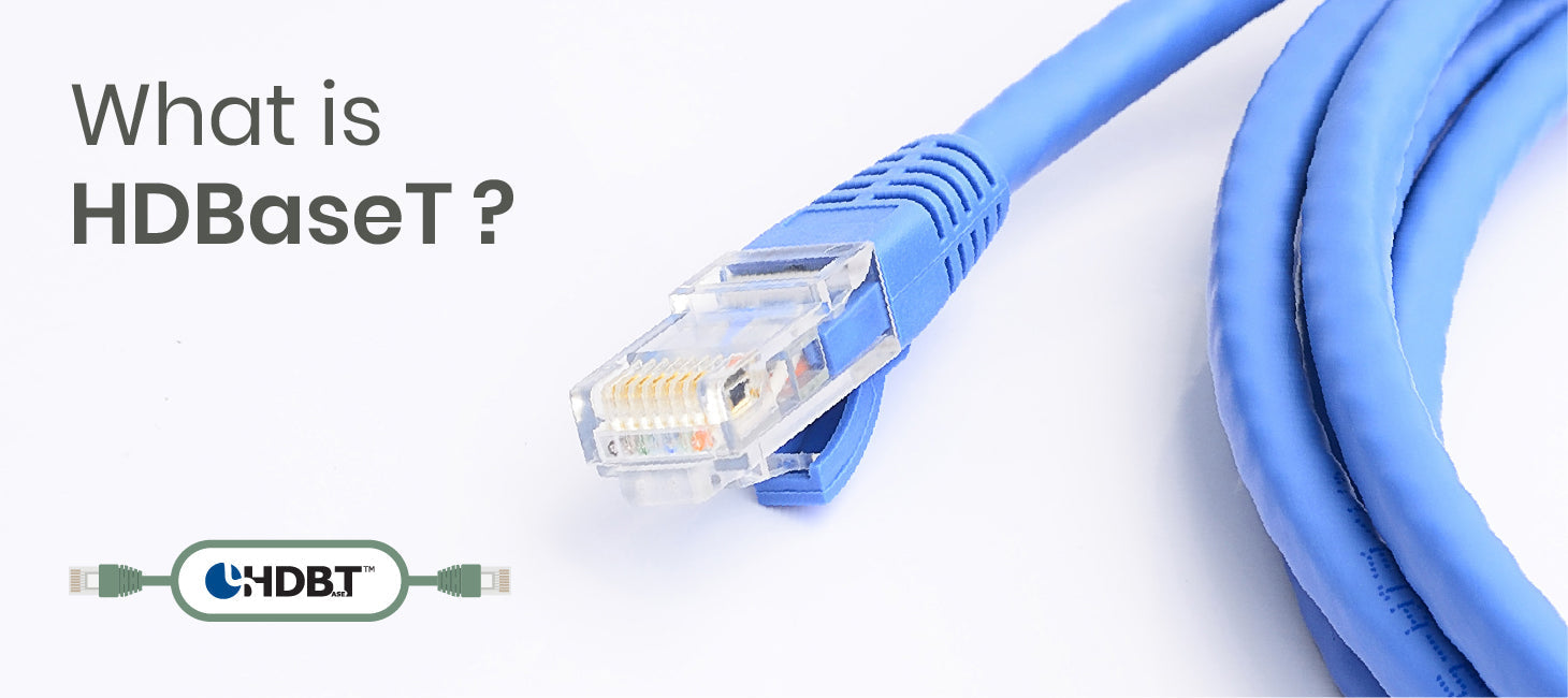 HDBaseT Explained in 5 Mins and Extender/Splitter Use Cases